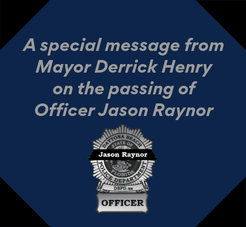 Mayor's Message on Passing of Officer Jason Raynor